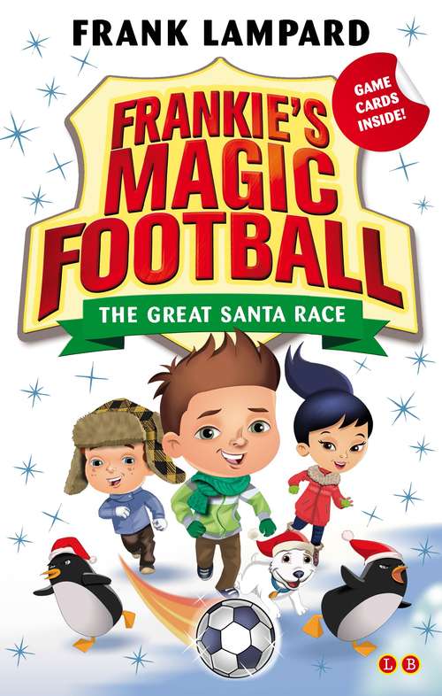 Book cover of The Great Santa Race: Book 13 (Frankie's Magic Football)