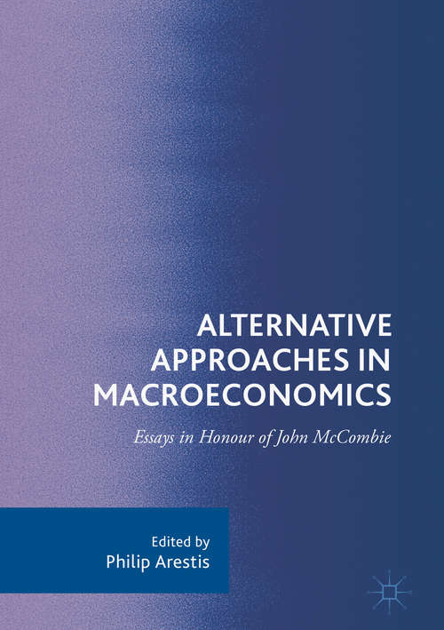 Book cover of Alternative Approaches in Macroeconomics: Essays in Honour of John McCombie