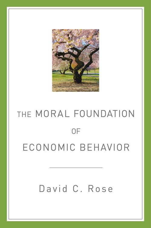 Book cover of The Moral Foundation of Economic Behavior