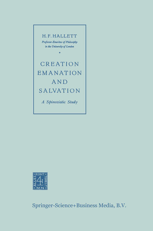 Book cover of Creation Emanation and Salvation: A Spinozistic Study (1962)