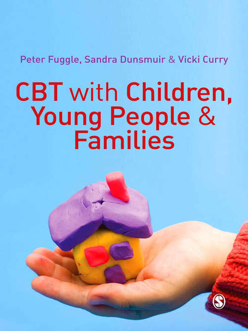 Book cover of CBT with Children, Young People and Families