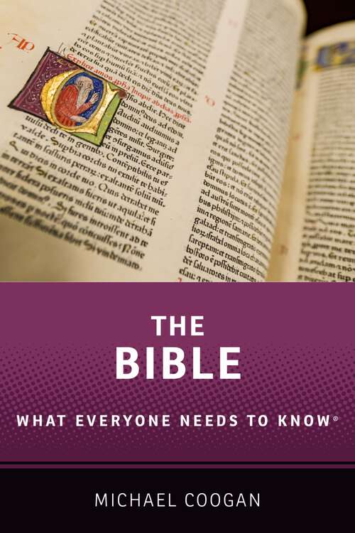 Book cover of The Bible: What Everyone Needs to Know® (What Everyone Needs to Know)