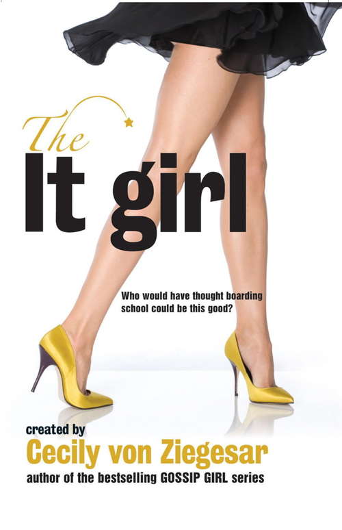 Book cover of The It Girl: An It Girl Novel (It Girl Ser. #1)