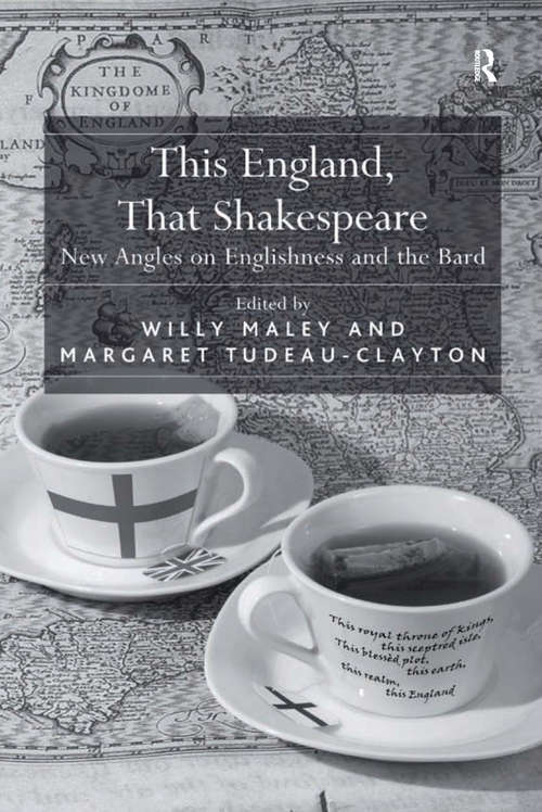 Book cover of This England, That Shakespeare: New Angles on Englishness and the Bard