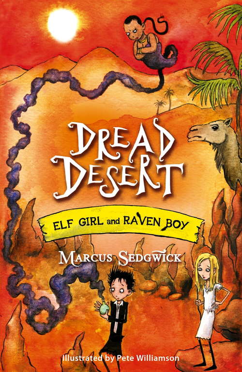 Book cover of Dread Desert: Book 4 (Elf Girl and Raven Boy #4)