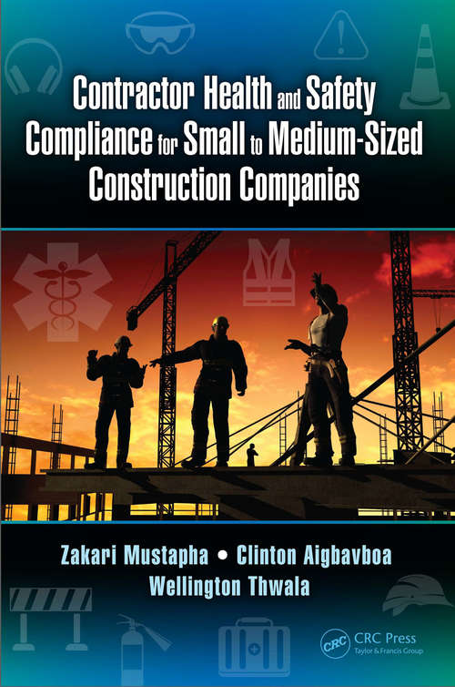 Book cover of Contractor Health and Safety Compliance for Small to Medium-Sized Construction Companies