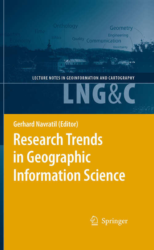 Book cover of Research Trends in Geographic Information Science (2009) (Lecture Notes in Geoinformation and Cartography)