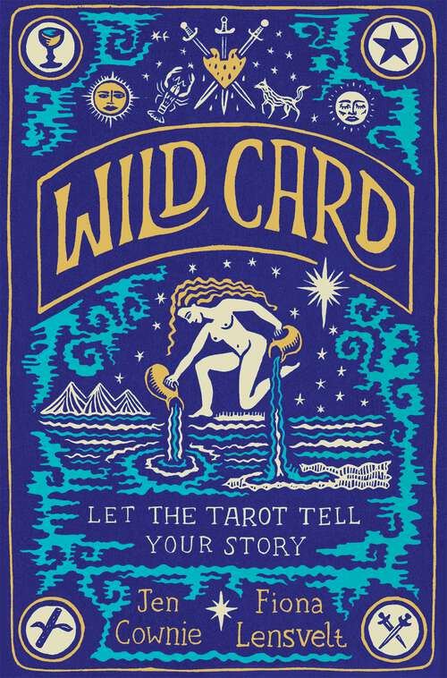 Book cover of Wild Card: Let the Tarot Tell Your Story