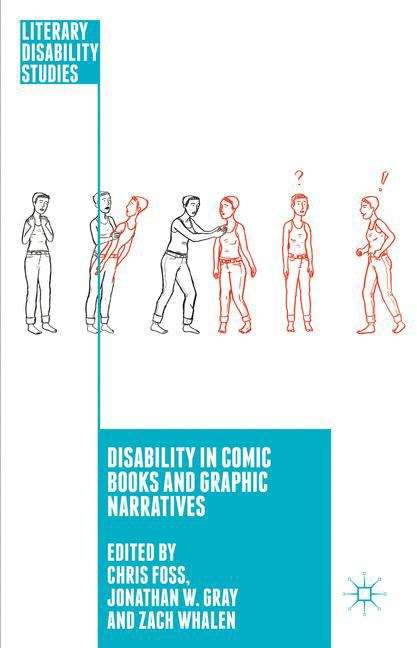 Book cover of Disability In Comic Books And Graphic Narratives (PDF)