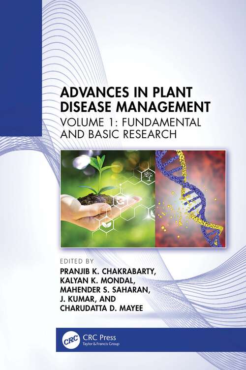 Book cover of Advances in Plant Disease Management: Volume I: Fundamental and Basic Research