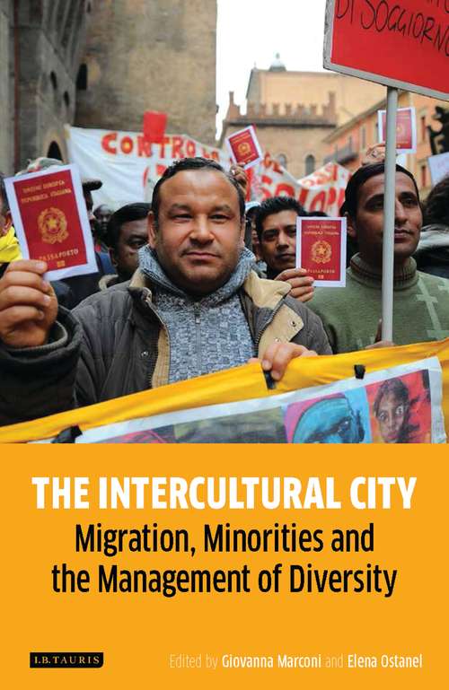 Book cover of The Intercultural City: Migration, Minorities and the Management of Diversity