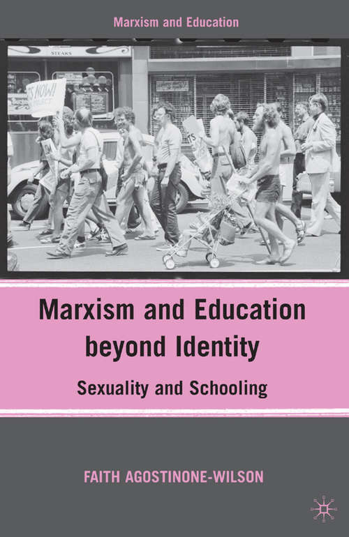 Book cover of Marxism and Education beyond Identity: Sexuality and Schooling (2010) (Marxism and Education)