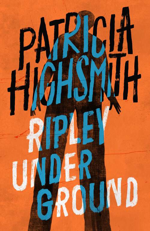 Book cover of Ripley Under Ground: A Virago Modern Classic (Ripley Series #25)