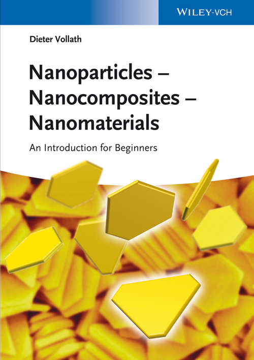 Book cover of Nanoparticles - Nanocomposites – Nanomaterials: An Introduction for Beginners