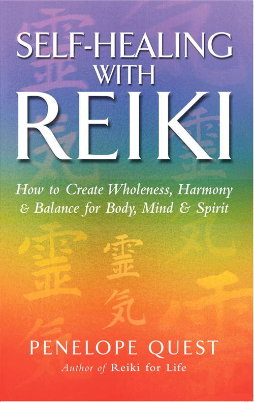 Book cover of Self-Healing With Reiki: How to create wholeness, harmony and balance for body, mind and spirit