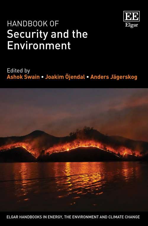 Book cover of Handbook of Security and the Environment (Elgar Handbooks in Energy, the Environment and Climate Change)