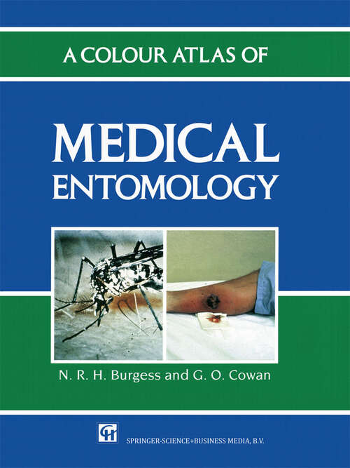 Book cover of A Colour Atlas of Medical Entomology (1993)