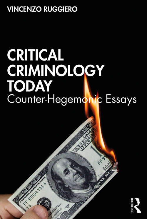 Book cover of Critical Criminology Today: Counter-Hegemonic Essays