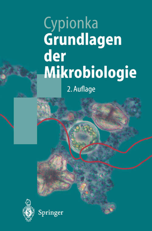Book cover of Grundlagen der Mikrobiologie (2. Aufl. 2003) (Springer-Lehrbuch)