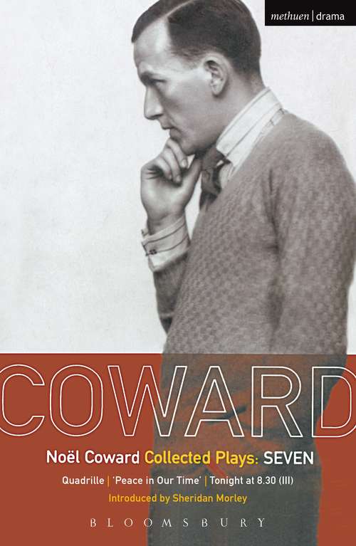 Book cover of Coward Plays: Quadrille; 'Peace in Our Time'; Tonight at 8.30 (iii) (World Classics)