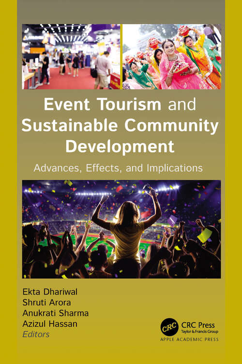 Book cover of Event Tourism and Sustainable Community Development: Advances, Effects, and Implications