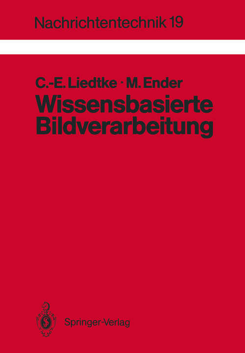 Book cover of Wissensbasierte Bildverarbeitung (1989) (Nachrichtentechnik #19)