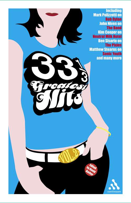 Book cover of 33 1/3 Greatest Hits, Volume 2 (33 1/3)