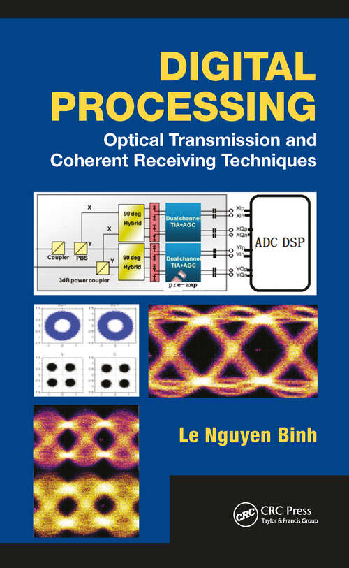 Book cover of Digital Processing: Optical Transmission and Coherent Receiving Techniques (Optics and Photonics)