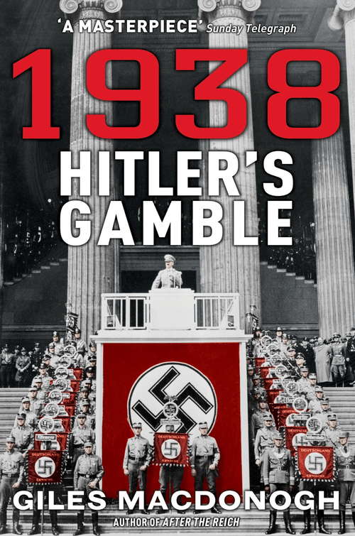Book cover of 1938: Hitler's Gamble