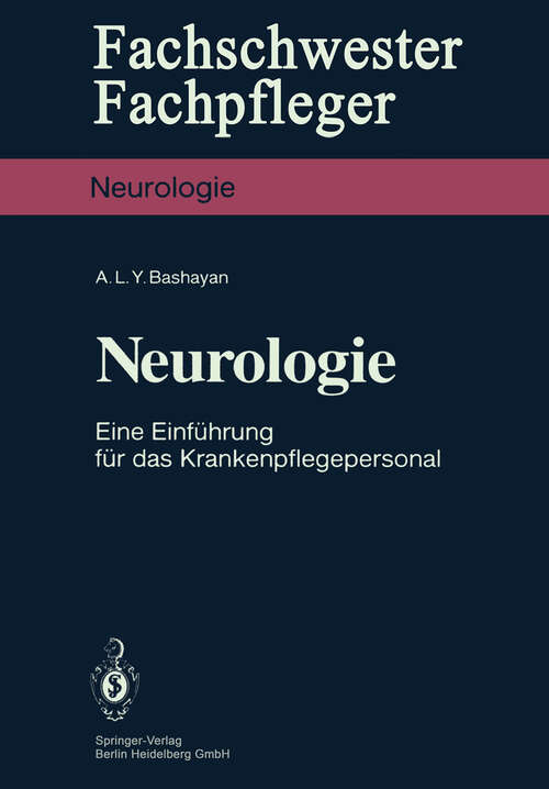 Book cover of Neurologie: Eine Einführung für das Krankenpflegepersonal (1986) (Fachschwester - Fachpfleger)