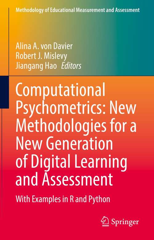 Book cover of Computational Psychometrics: With Examples in R and Python (1st ed. 2021) (Methodology of Educational Measurement and Assessment)
