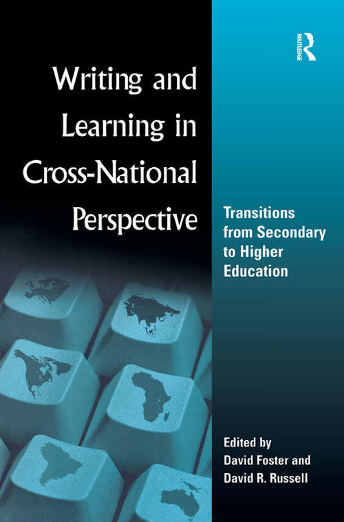Book cover of Writing and Learning in Cross-national Perspective: Transitions From Secondary To Higher Education