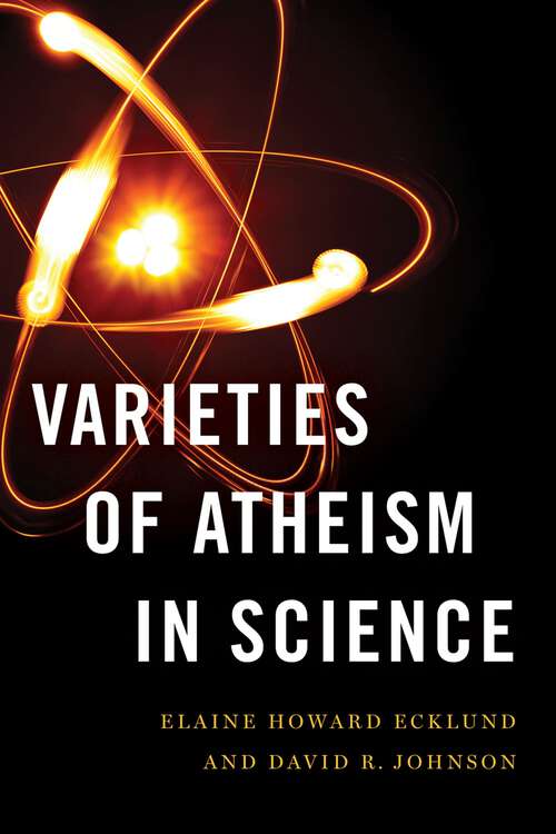 Book cover of Varieties of Atheism in Science
