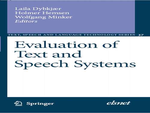 Book cover of Evaluation of Text and Speech Systems (2007) (Text, Speech and Language Technology #37)