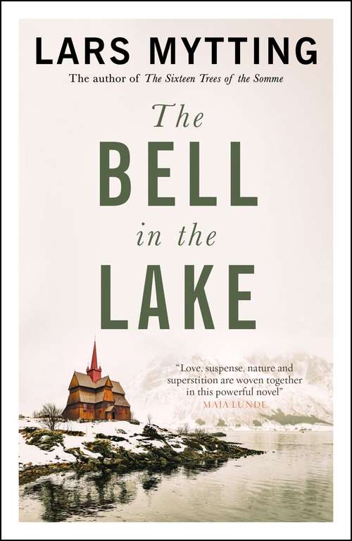Book cover of The Bell in the Lake: The Sister Bells Trilogy Vol. 1: The Times Historical Fiction Book of the Month