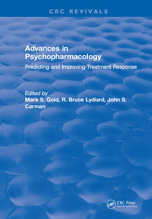 Book cover of Advances in Psychopharmacology: Improving Treatment Response