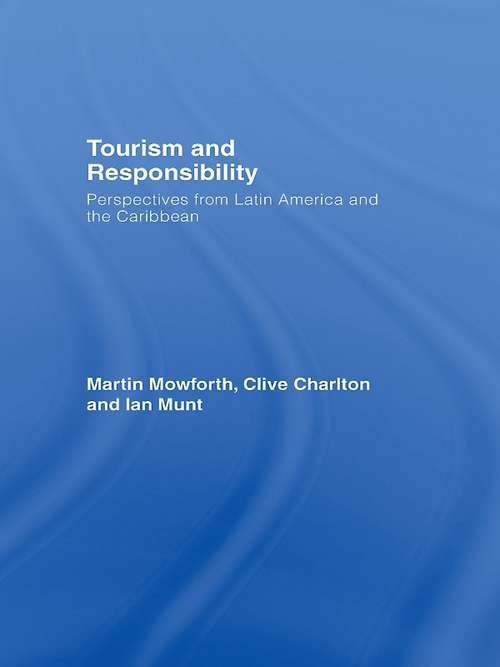 Book cover of Tourism and Responsibility: Perspectives from Latin America and the Caribbean
