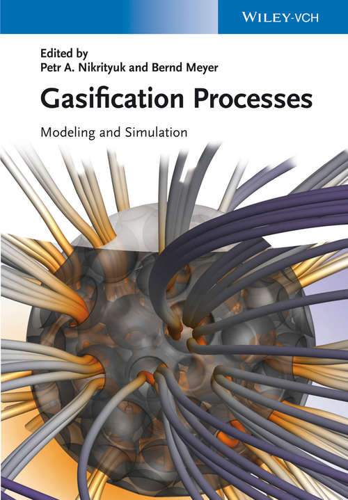 Book cover of Gasification Processes: Modeling and Simulation