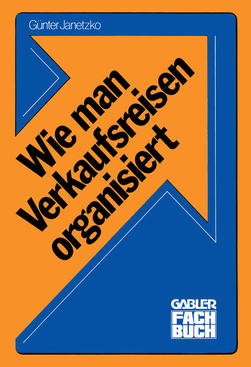 Book cover of Wie man Verkaufsreisen organisiert (1977)