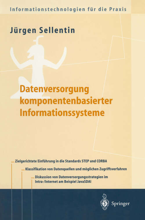 Book cover of Datenversorgung komponentenbasierter Informationssysteme (2000) (Informationstechnologien für die Praxis)