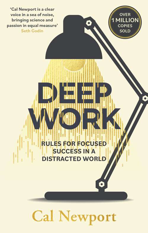 Book cover of Deep Work: Rules for Focused Success in a Distracted World