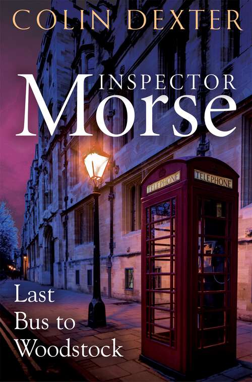 Book cover of Last Bus to Woodstock (Inspector Morse Mysteries #1)