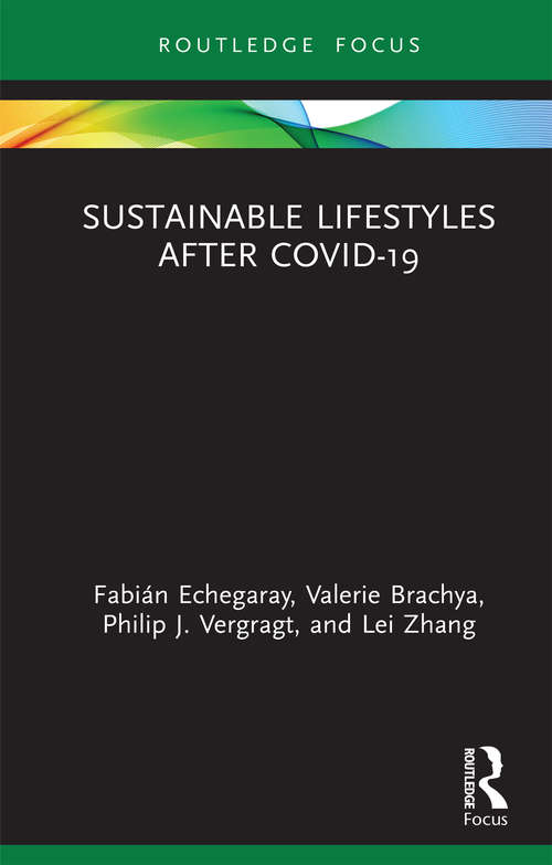 Book cover of Sustainable Lifestyles after Covid-19 (Routledge-SCORAI Studies in Sustainable Consumption)