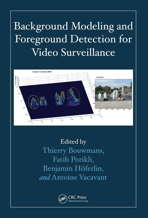 Book cover of Background Modeling and Foreground Detection for Video Surveillance
