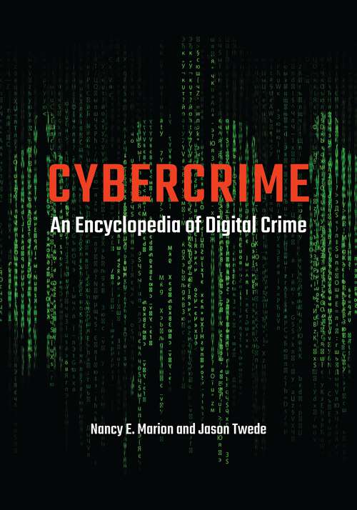 Book cover of Cybercrime: An Encyclopedia of Digital Crime