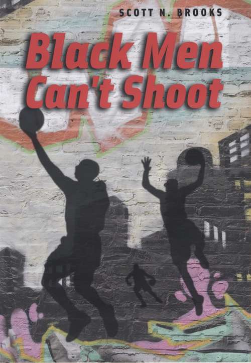 Book cover of Black Men Can't Shoot