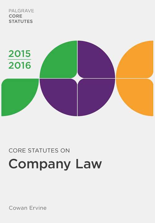 Book cover of Core Statutes on Company Law 2015-16 (1st ed. 2015) (Macmillan Core Statutes)
