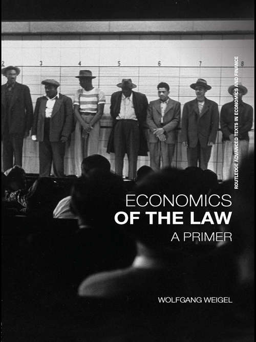 Book cover of Economics of the Law: A Primer (Routledge Advanced Texts in Economics and Finance)