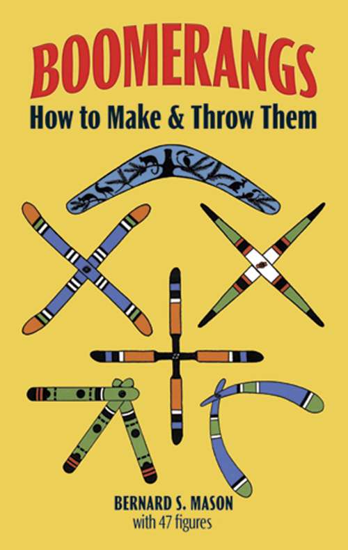Book cover of Boomerangs: How to Make and Throw Them
