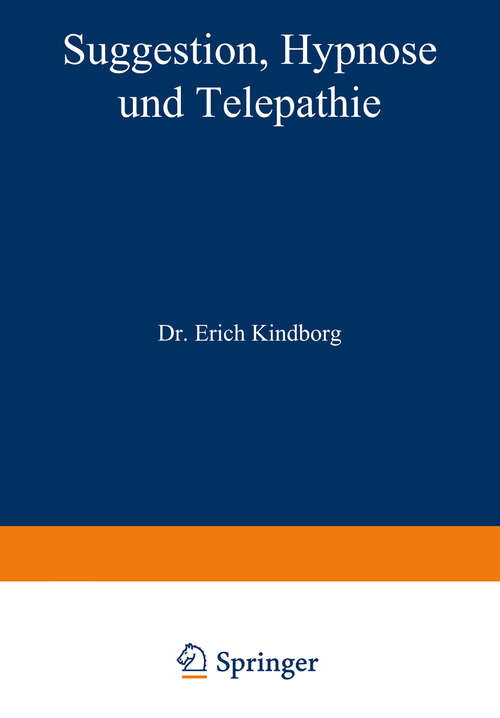 Book cover of Suggestion, Hypnose und Telepathie: Ihre Bedeutung für die Erkenntnis gesunden und kranken Geisteslebens (1920)